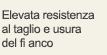 Elevata resistenza al taglio e usura del fianco